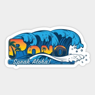 Pono - Speak Aloha Sticker